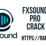 FxSound Pro Crack